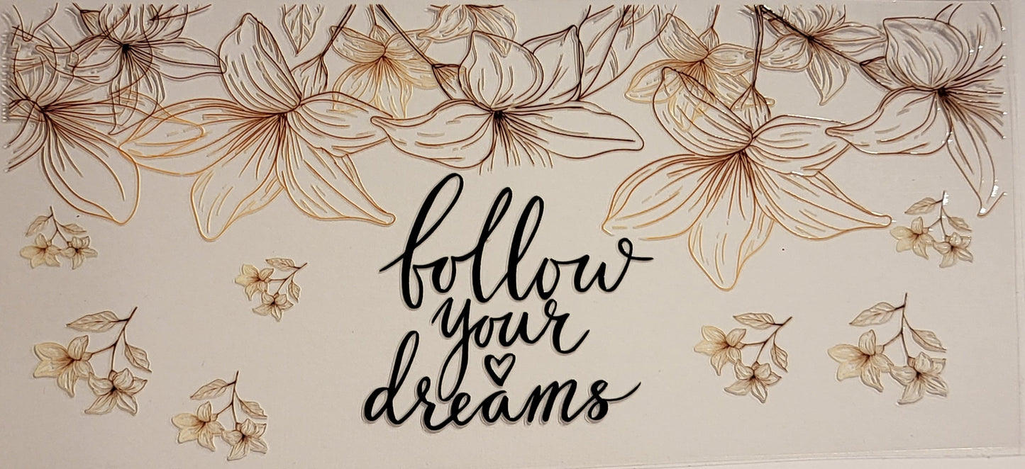 Follow Your Dreams
