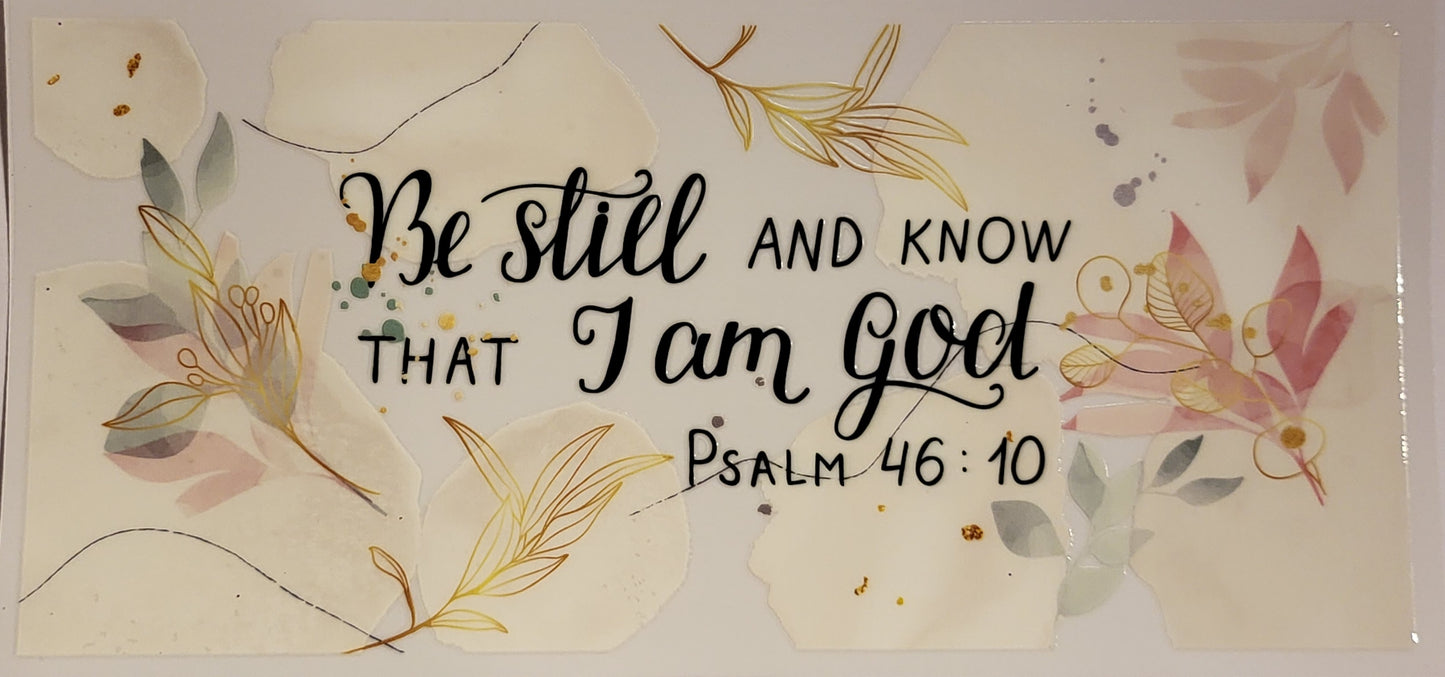 Be Still and Know